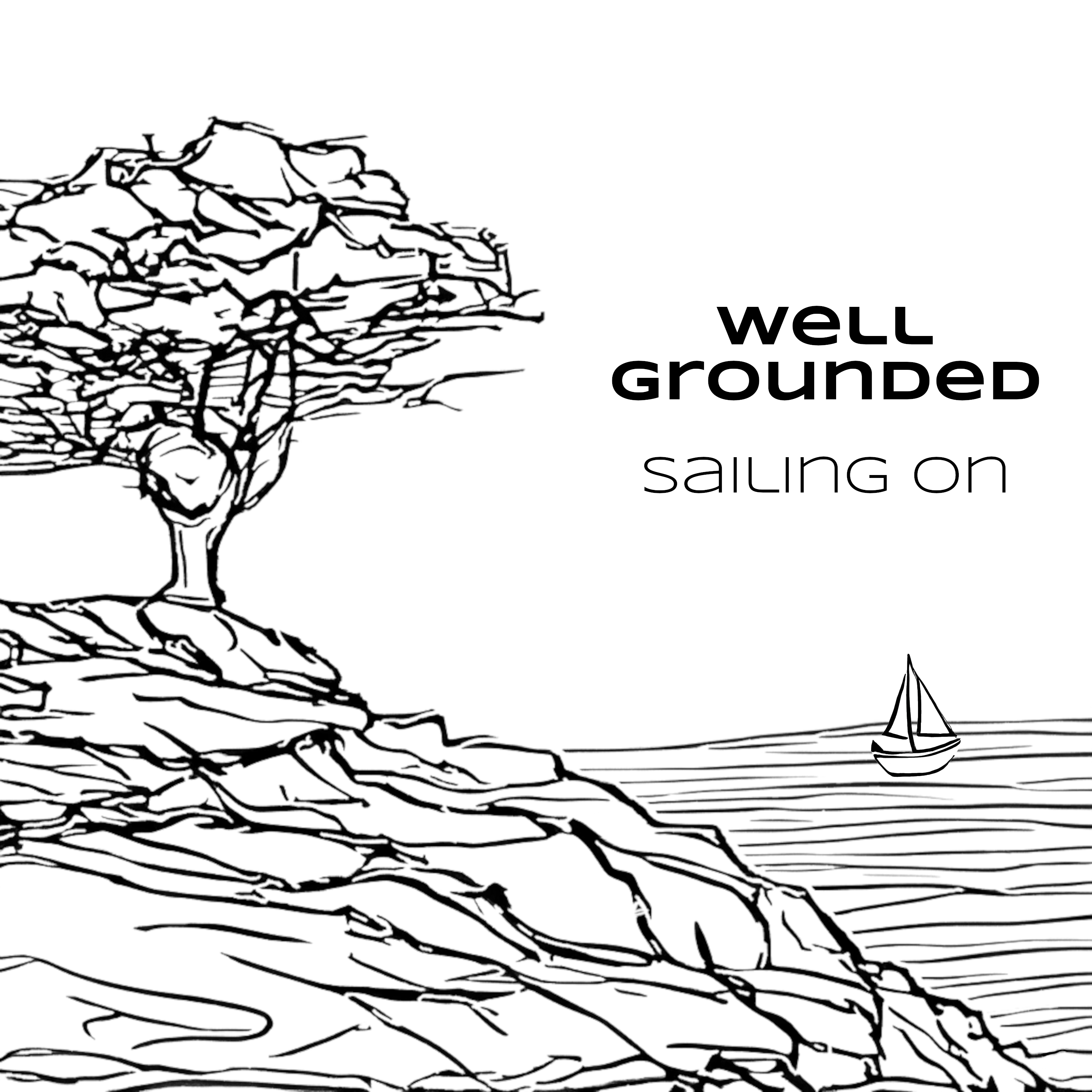 Cover art for 'Sailing On' by Well Grounded, a modern reggae song about grief and hope